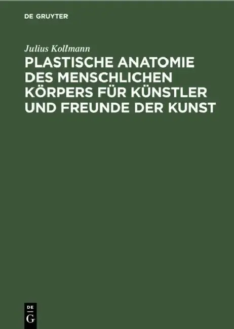 Cover of Plastische Anatomie Des Menschlichen Körpers Für Künstler Und Freunde Der Kunst