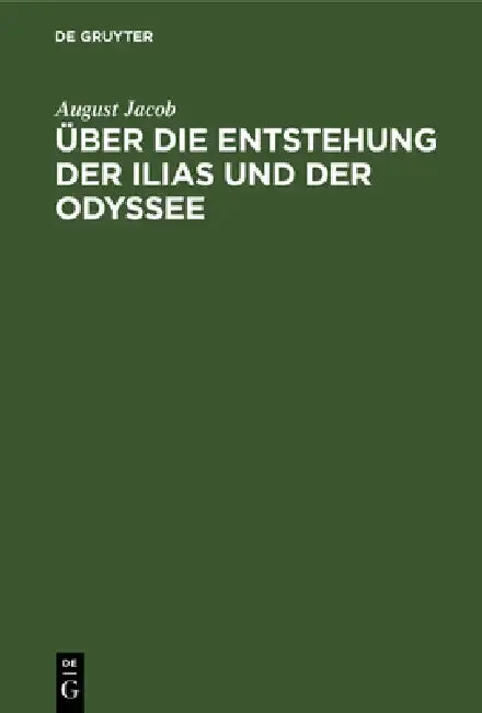 Cover of Über Die Entstehung Der Ilias Und Der Odyssee