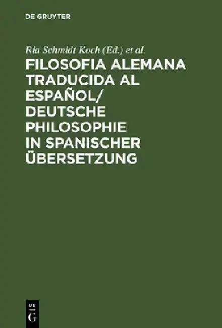 Cover of Filosofia alemana traducida al español/ Deutsche Philosophie in spanischer Übersetzung