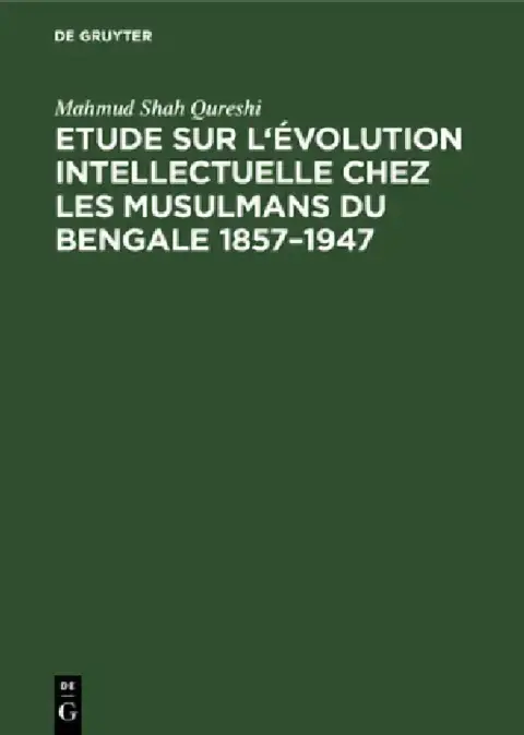 Cover of Etude sur l'évolution intellectuelle chez les musulmans du Bengale 1857-1947
