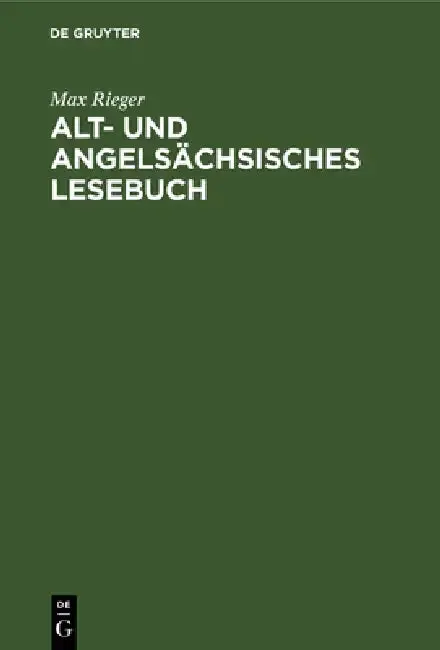 Cover of Alt- Und Angelsächsisches Lesebuch