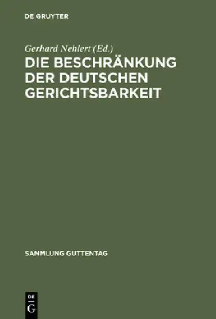 Cover of Die Beschränkung der deutschen Gerichtsbarkeit