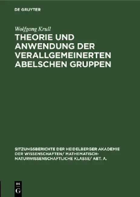Cover of Theorie Und Anwendung Der Verallgemeinerten Abelschen Gruppen
