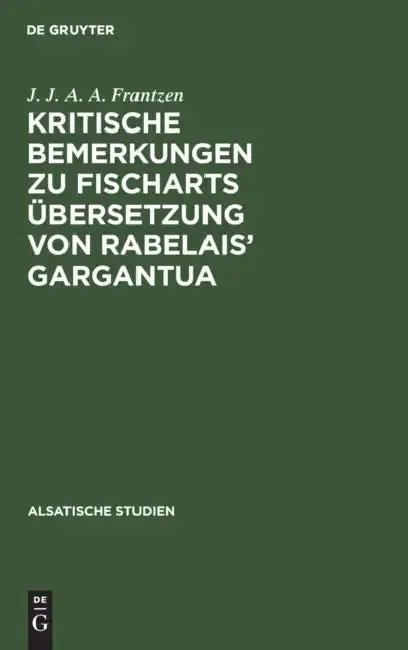 Cover of Kritische Bemerkungen Zu Fischarts Übersetzung Von Rabelais' Gargantua