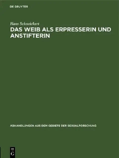 Cover of Das Weib ALS Erpresserin Und Anstifterin