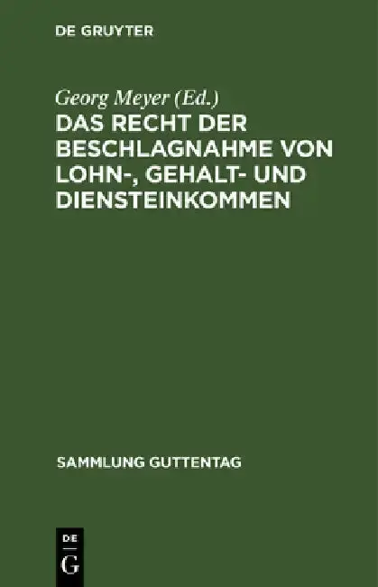 Cover of Das Recht Der Beschlagnahme Von Lohn-, Gehalt- Und Diensteinkommen