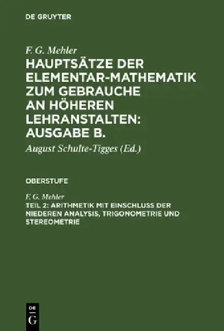 Cover of Hauptsätze der Elementar-Mathematik zum Gebrauche an höheren Lehranstalten
