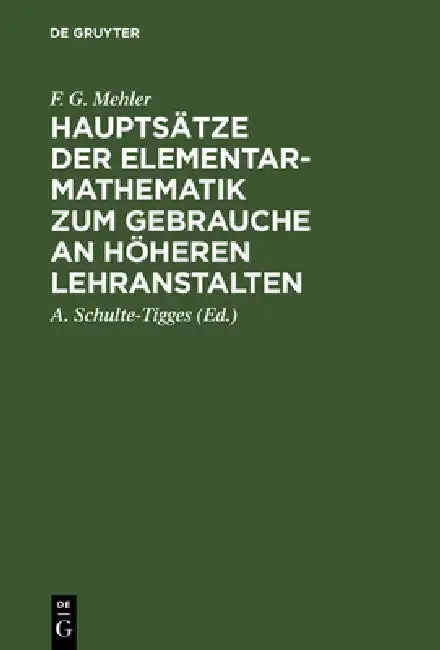 Cover of Hauptsätze Der Elementar-Mathematik Zum Gebrauche an Höheren Lehranstalten