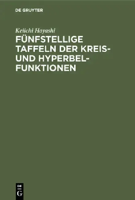Cover of Fünfstellige Taffeln der Kreis- und Hyperbelfunktionen