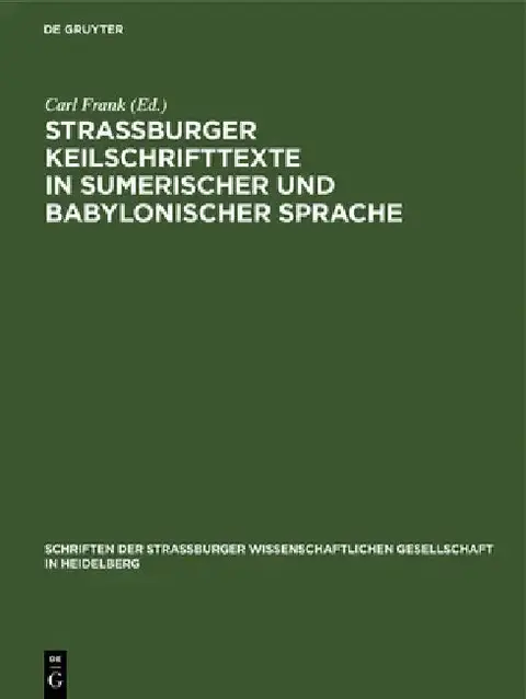 Cover of Straßburger Keilschrifttexte in sumerischer und babylonischer Sprache