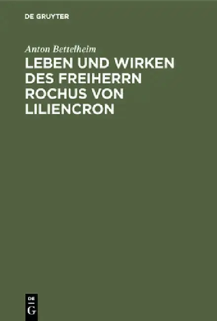 Cover of Leben und Wirken des Freiherrn Rochus von Liliencron