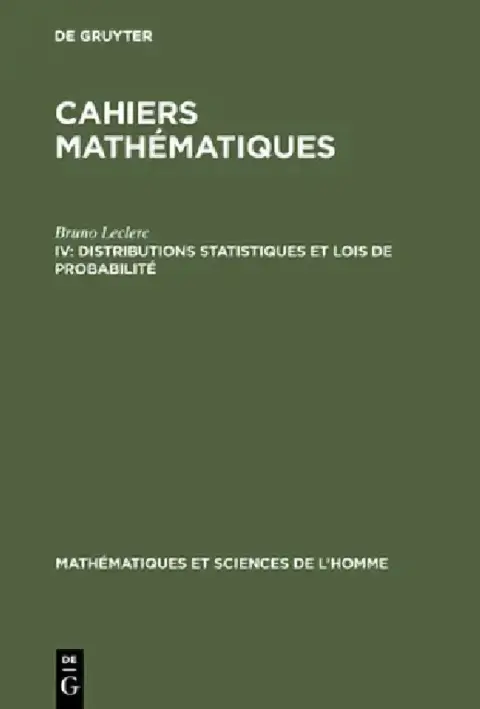 Cover of Cahiers mathématiques, IV, Distributions statistiques et lois de probabilité