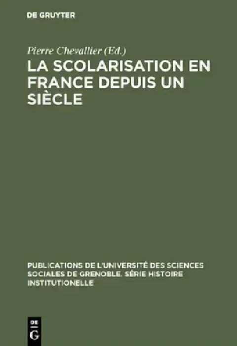 Cover of La Scolarisation en France depuis un siècle