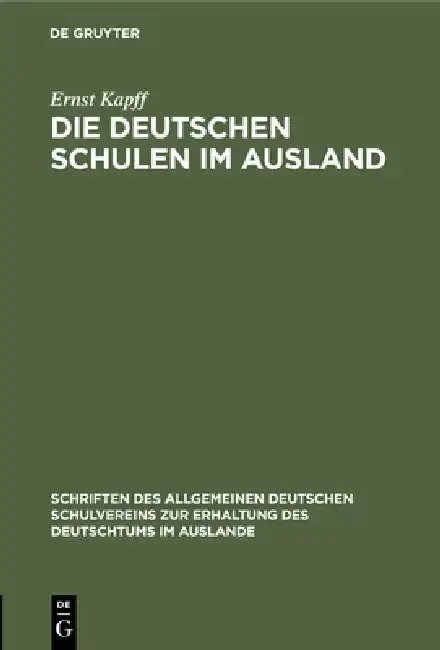 Cover of Die Deutschen Schulen Im Ausland