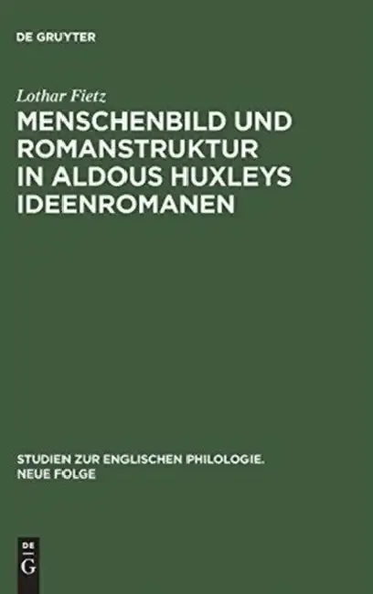 Cover of Menschenbild und Romanstruktur in Aldous Huxleys Ideenromanen