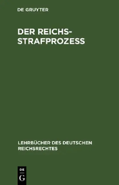 Cover of Der Reichs-Strafprozeß