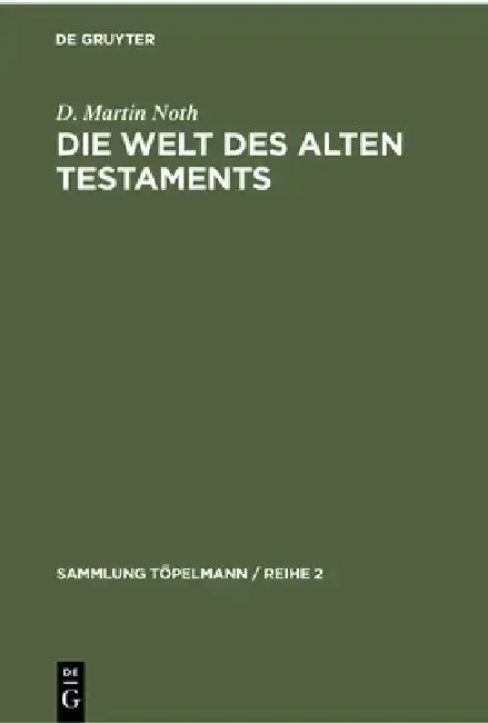 Cover of Die Welt Des Alten Testaments