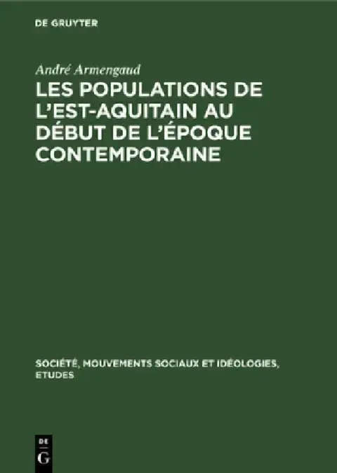 Cover of Les Populations de l'Est-Aquitain Au Début de l'Époque Contemporaine