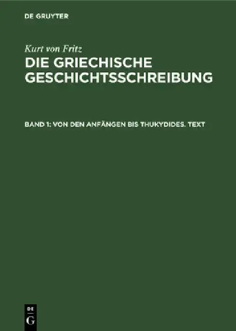 Cover of Von Den Anfängen Bis Thukydides. Text