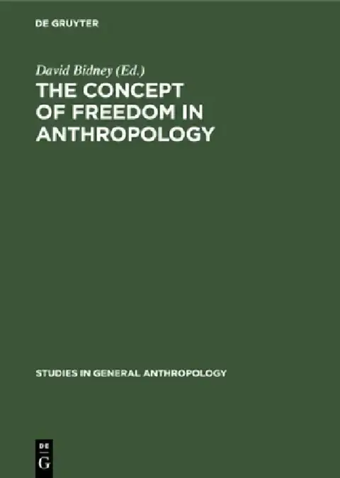 Cover of The Concept of Freedom in Anthropology