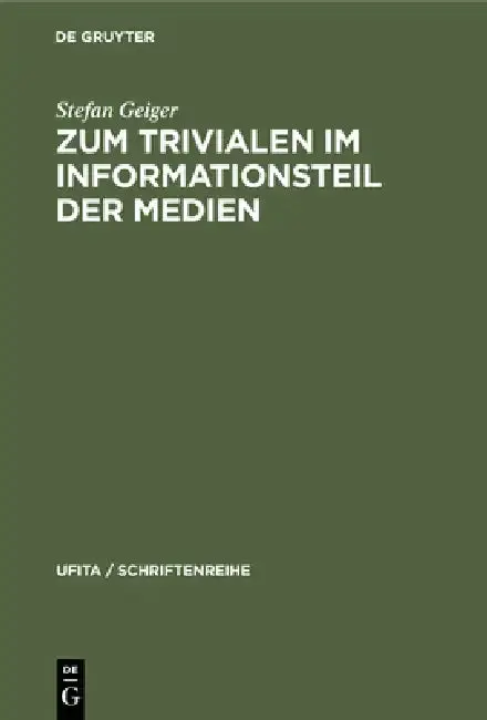 Cover of Zum Trivialen Im Informationsteil Der Medien