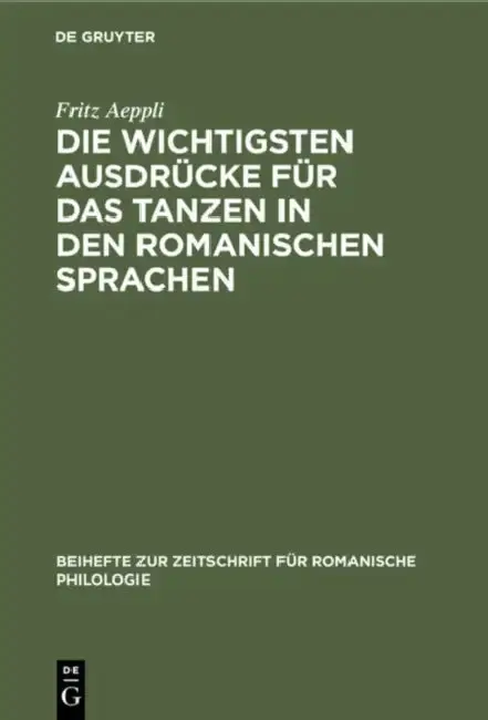 Cover of Die Wichtigsten Ausdrücke Für Das Tanzen in Den Romanischen Sprachen