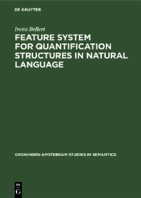 Cover of Feature System for Quantification Structures in Natural Language