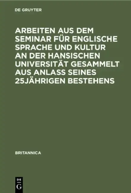 Cover of Arbeiten Aus Dem Seminar Für Englische Sprache Und Kultur an Der Hansischen Universität Gesammelt Aus Anlaß Seines 25jährigen Bestehens
