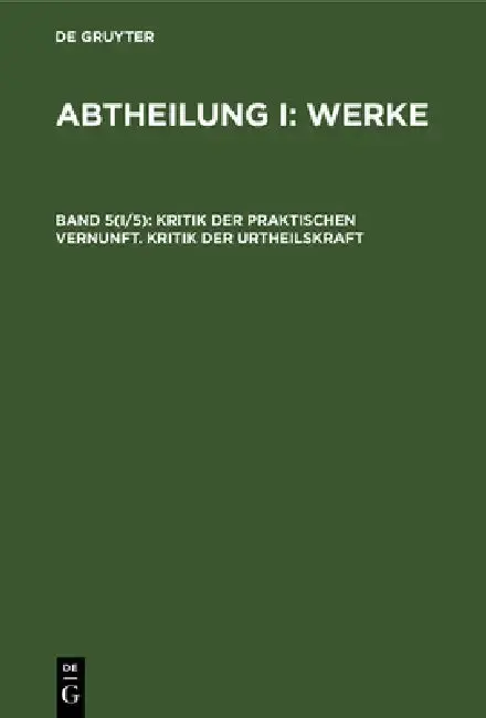 Cover of Kritik Der Praktischen Vernunft. Kritik Der Urtheilskraft
