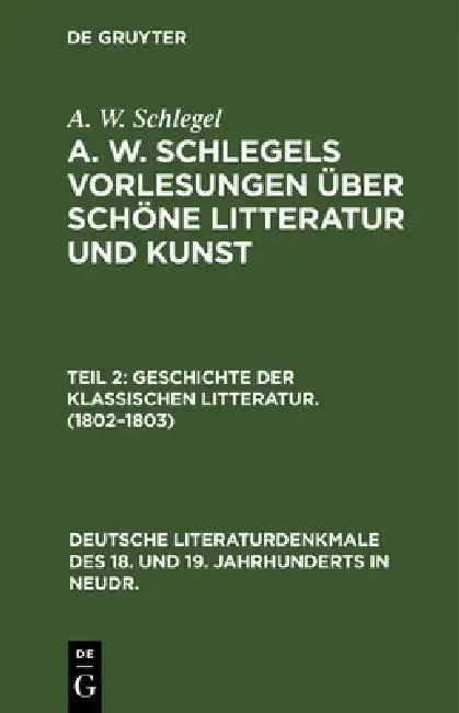 Cover of Geschichte Der Klassischen Litteratur. (1802-1803)