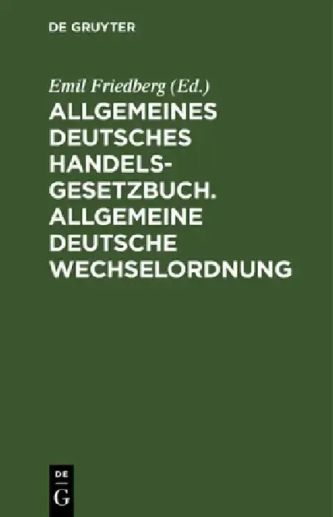 Cover of Allgemeines Deutsches Handelsgesetzbuch. Allgemeine Deutsche Wechselordnung