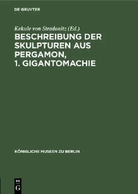 Cover of Beschreibung Der Skulpturen Aus Pergamon, 1. Gigantomachie