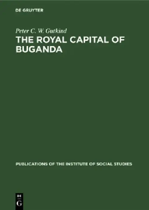Cover of The Royal Capital of Buganda