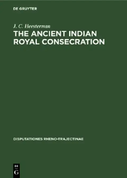 Cover of The Ancient Indian Royal Consecration