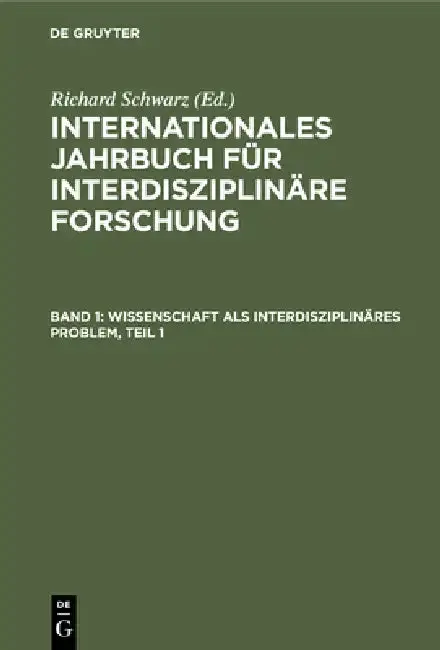 Cover of Wissenschaft ALS Interdisziplinäres Problem, Teil 1