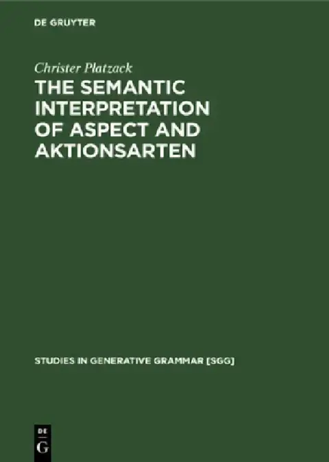 Cover of The Semantic Interpretation of Aspect and Aktionsarten
