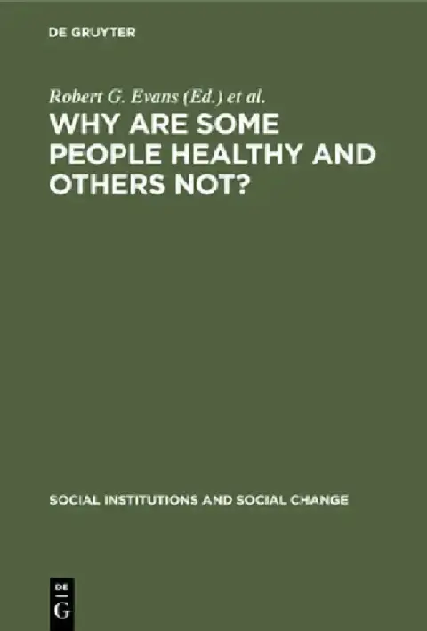 Cover of Why Are Some People Healthy and Others Not?