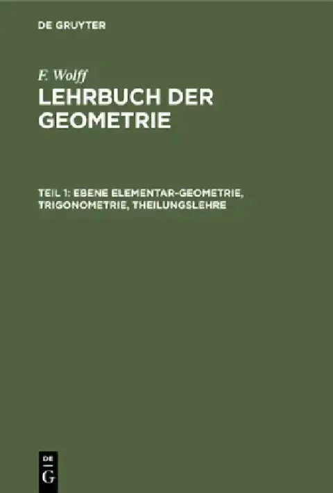 Cover of Ebene Elementar-Geometrie, Trigonometrie, Theilungslehre