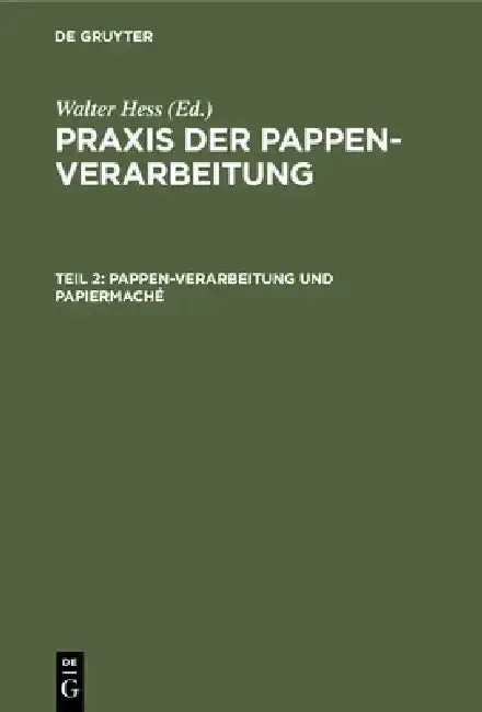 Cover of Pappen-Verarbeitung Und Papiermaché