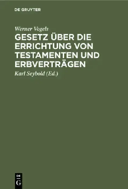 Cover of Gesetz Über Die Errichtung Von Testamenten Und Erbverträgen