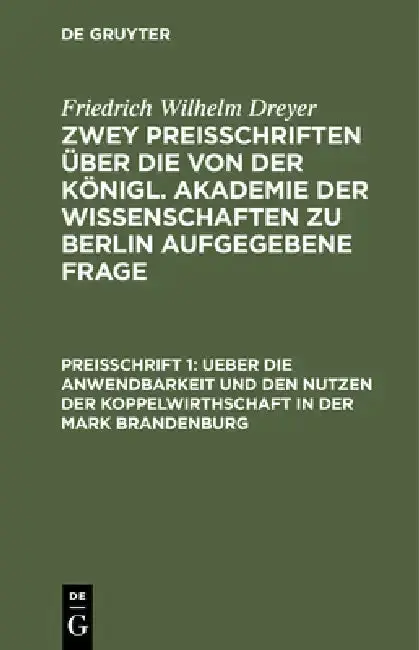 Cover of Ueber Die Anwendbarkeit Und Den Nutzen Der Koppelwirthschaft in Der Mark Brandenburg