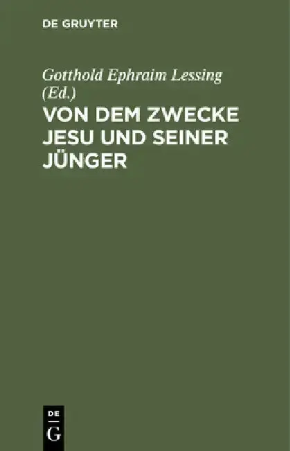 Cover of Von Dem Zwecke Jesu Und Seiner Jünger