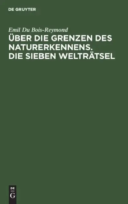 Cover of Über Die Grenzen Des Naturerkennens. Die Sieben Welträtsel