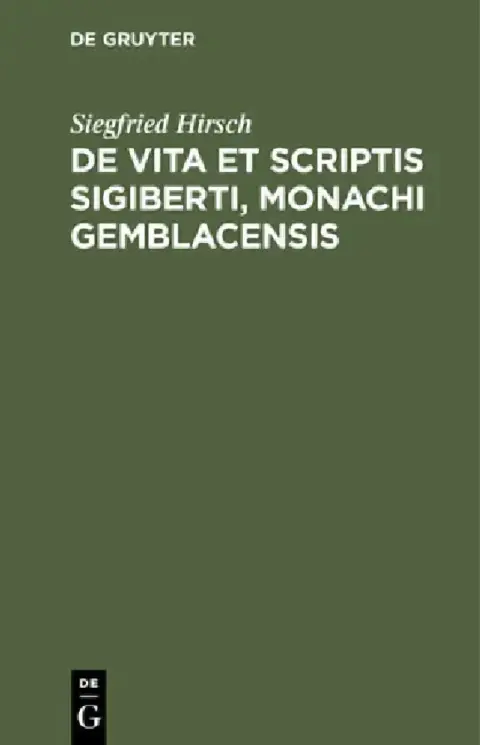 Cover of de Vita Et Scriptis Sigiberti, Monachi Gemblacensis