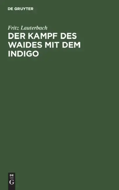 Cover of Der Kampf Des Waides Mit Dem Indigo