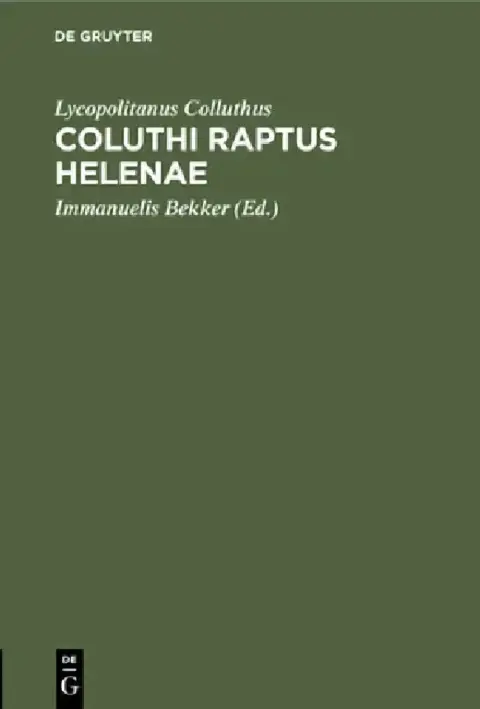 Cover of Coluthi Raptus Helenae