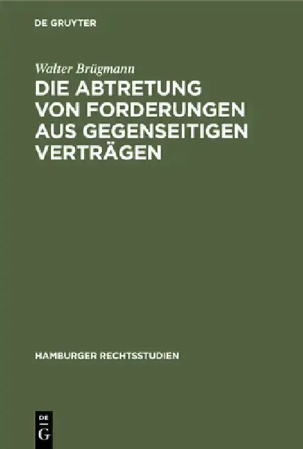 Cover of Die Abtretung Von Forderungen Aus Gegenseitigen Verträgen