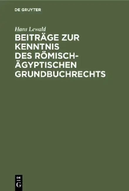 Cover of Beiträge Zur Kenntnis Des Römisch-Ägyptischen Grundbuchrechts