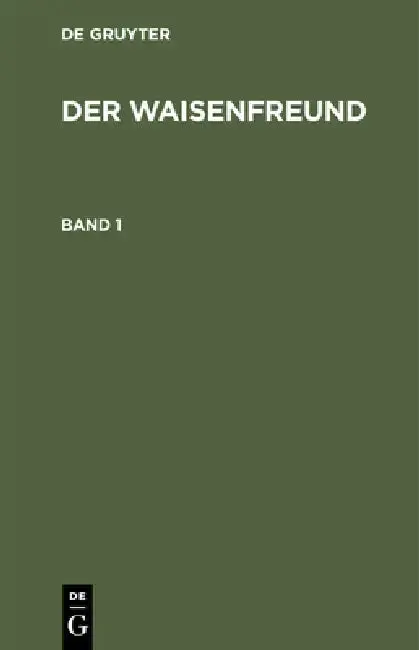 Cover of Der Waisenfreund. Band 1