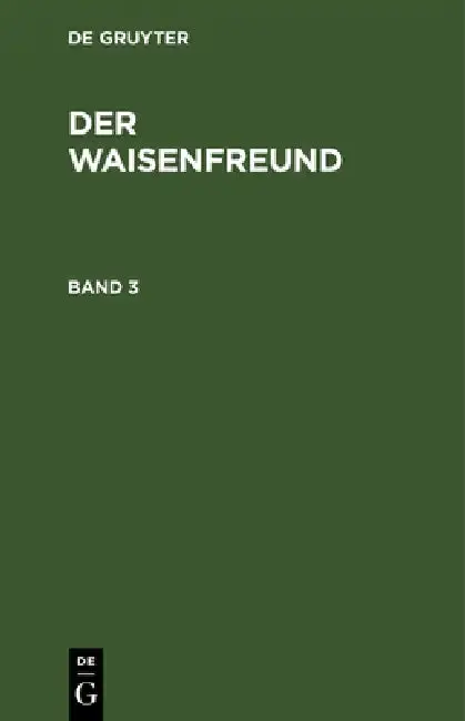 Cover of Der Waisenfreund. Band 3